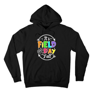 ItS Field Day YAll Funny Teacher Happy Field Day 2024 Hoodie