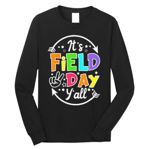 ItS Field Day YAll Funny Teacher Happy Field Day 2024 Long Sleeve Shirt