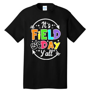 ItS Field Day YAll Funny Teacher Happy Field Day 2024 Tall T-Shirt