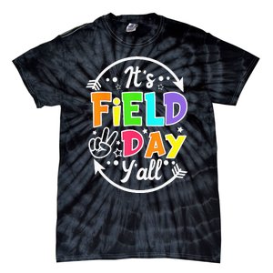 ItS Field Day YAll Funny Teacher Happy Field Day 2024 Tie-Dye T-Shirt