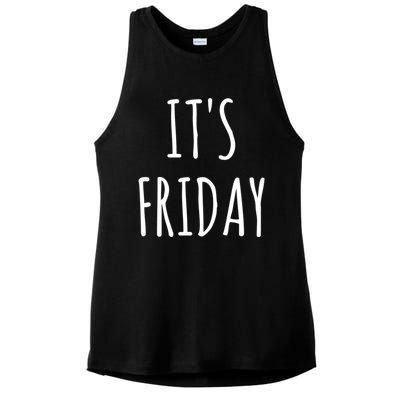 It's Friday Day Of The Week Prank April Fools Day Gift Ladies PosiCharge Tri-Blend Wicking Tank