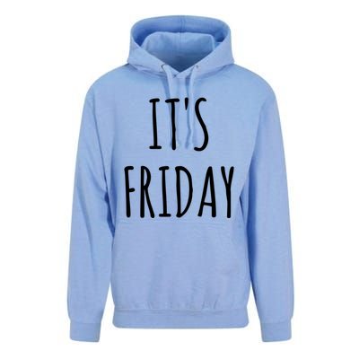 It's Friday Day Of The Week Prank April Fools Day Gift Unisex Surf Hoodie