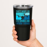 I Fly Drones & I Know Things Tumbler