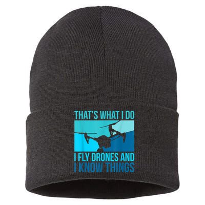 I Fly Drones & I Know Things Sustainable Knit Beanie