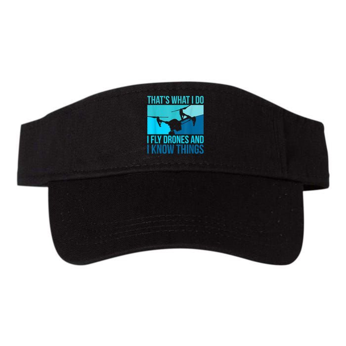 I Fly Drones & I Know Things Visor