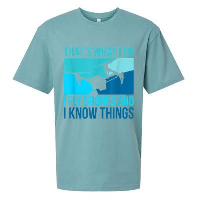 I Fly Drones & I Know Things Sueded Cloud Jersey T-Shirt