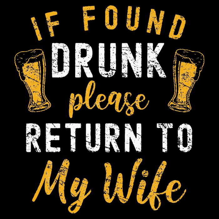 If Found Drunk Return To Wife Couples Funny Drinking Performance Shirt