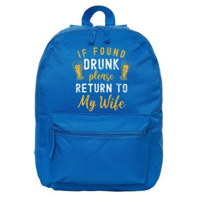 If Found Drunk Return To Wife Couples Funny Drinking 16 in Basic Backpack