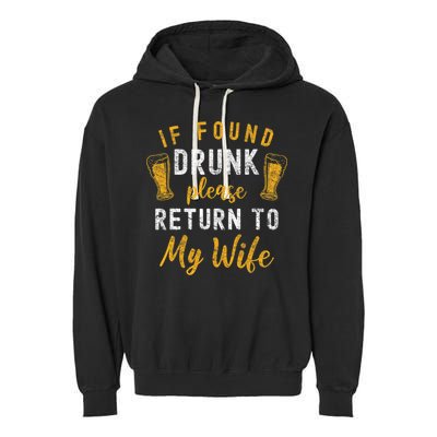 If Found Drunk Return To Wife Couples Funny Drinking Garment-Dyed Fleece Hoodie