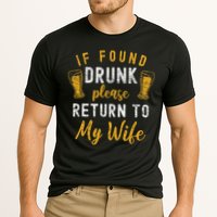 If Found Drunk Return To Wife Couples Funny Drinking Performance Shirt