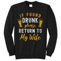 If Found Drunk Return To Wife Couples Funny Drinking Sweatshirt