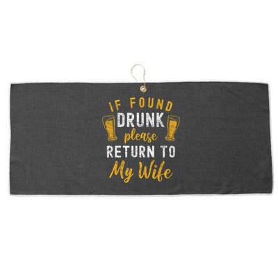 If Found Drunk Return To Wife Couples Funny Drinking Large Microfiber Waffle Golf Towel