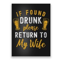 If Found Drunk Return To Wife Couples Funny Drinking Poster