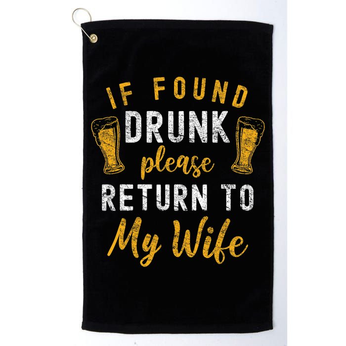 If Found Drunk Return To Wife Couples Funny Drinking Golf Towel