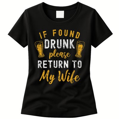 If Found Drunk Return To Wife Couples Funny Drinking Womens T-Shirt