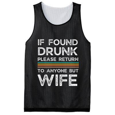 If Found Drunk Please Return To Anyone But Wife Mesh Reversible Basketball Jersey Tank