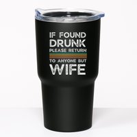 If Found Drunk Please Return To Anyone But Wife Tumbler