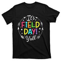 Its Field Day Yall Teacher Student Men Women Boy Girl Kids T-Shirt