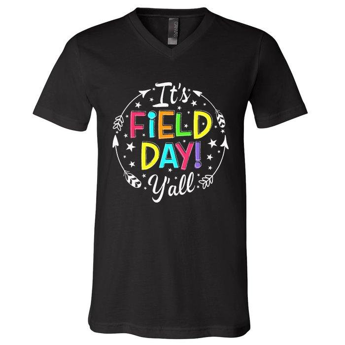 Its Field Day Yall Teacher Student Men Women Boy Girl Kids V-Neck T-Shirt