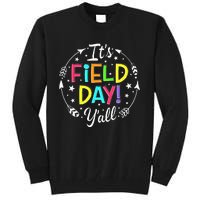 Its Field Day Yall Teacher Student Men Women Boy Girl Kids Tall Sweatshirt