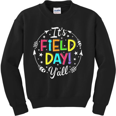 Its Field Day Yall Teacher Student Men Women Boy Girl Kids Kids Sweatshirt