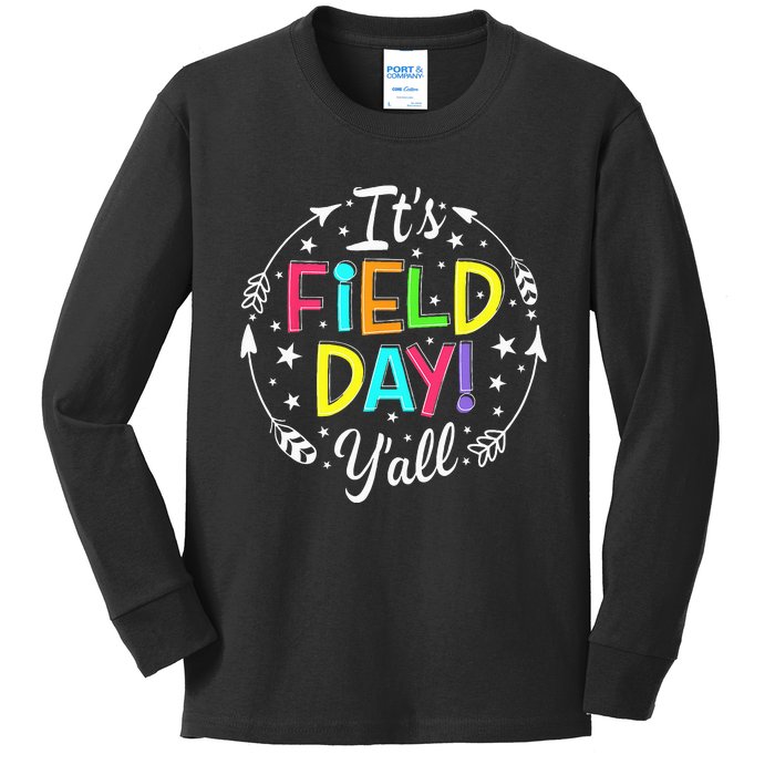 Its Field Day Yall Teacher Student Men Women Boy Girl Kids Kids Long Sleeve Shirt