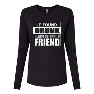 If Found Drunk Please Return To Friend IM The Friend Funny Womens Cotton Relaxed Long Sleeve T-Shirt