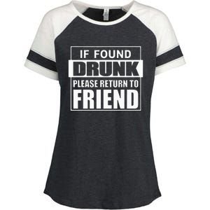 If Found Drunk Please Return To Friend IM The Friend Funny Enza Ladies Jersey Colorblock Tee