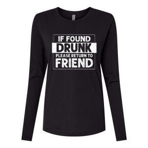 If Found Drunk Please Return To Friend I'm the friend Funny Womens Cotton Relaxed Long Sleeve T-Shirt