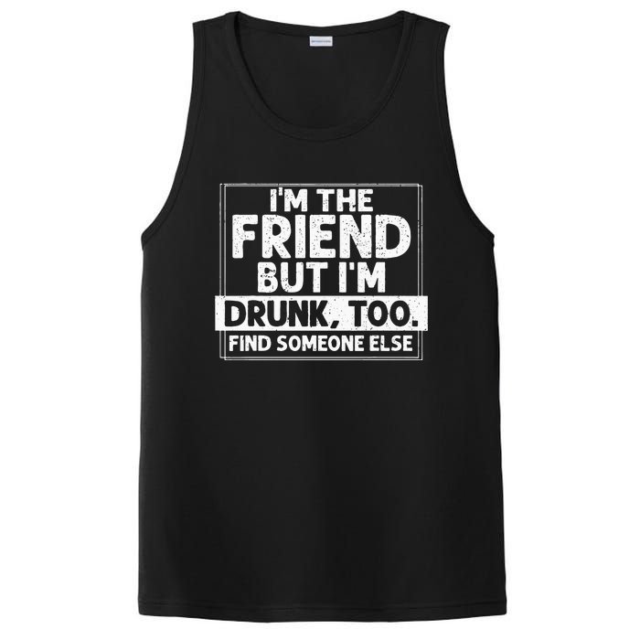 If Found Drunk Please Return To Friend I'm the friend Funny PosiCharge Competitor Tank