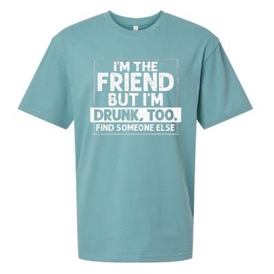 If Found Drunk Please Return To Friend I'm the friend Funny Sueded Cloud Jersey T-Shirt