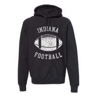 Indiana Football Distressed Vintage 80S Throwback Classic Premium Hoodie