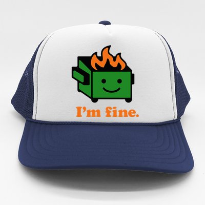 IM Fine EverythingS Fine Lil Dumpster Fire Trucker Hat