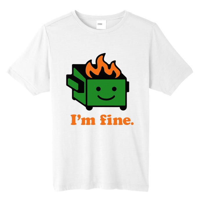 IM Fine EverythingS Fine Lil Dumpster Fire Tall Fusion ChromaSoft Performance T-Shirt