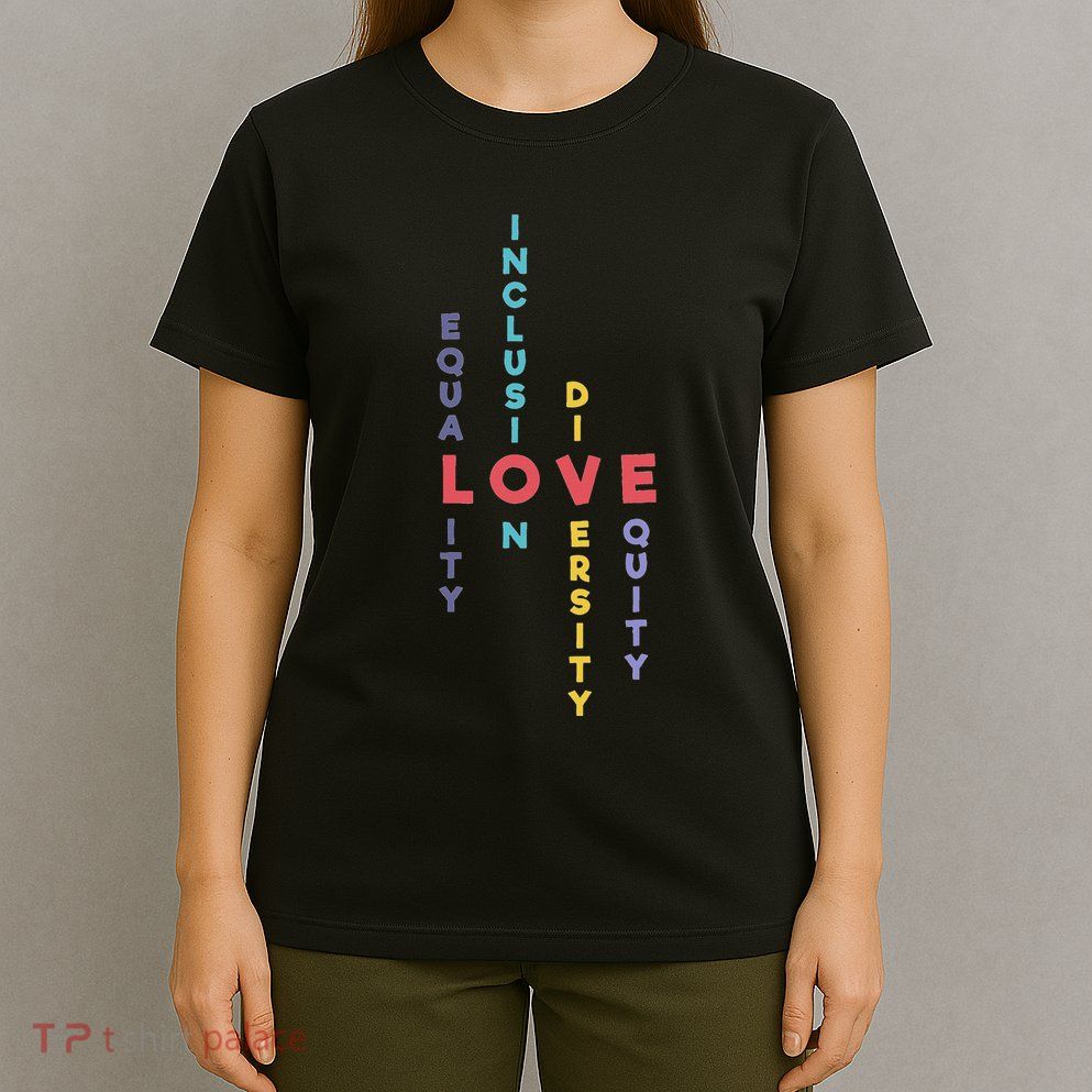 Inclusion For Equality Inclusion Diversity Equity T-Shirt
