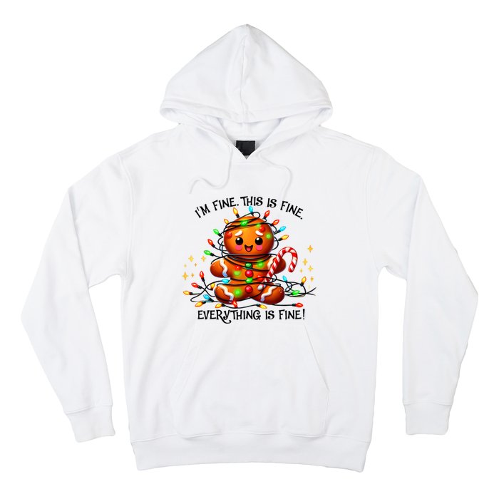 IM Fine Everything Is Fine Gingerbread Christmas Lights Hoodie