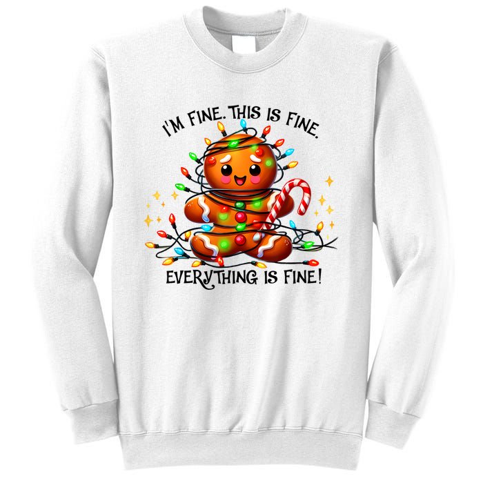 IM Fine Everything Is Fine Gingerbread Christmas Lights Sweatshirt