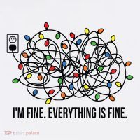 IM Fine. Everything Is Fine. Button