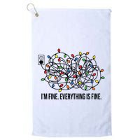 IM Fine. Everything Is Fine. Golf Towel