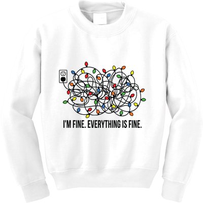 IM Fine. Everything Is Fine. Kids Sweatshirt