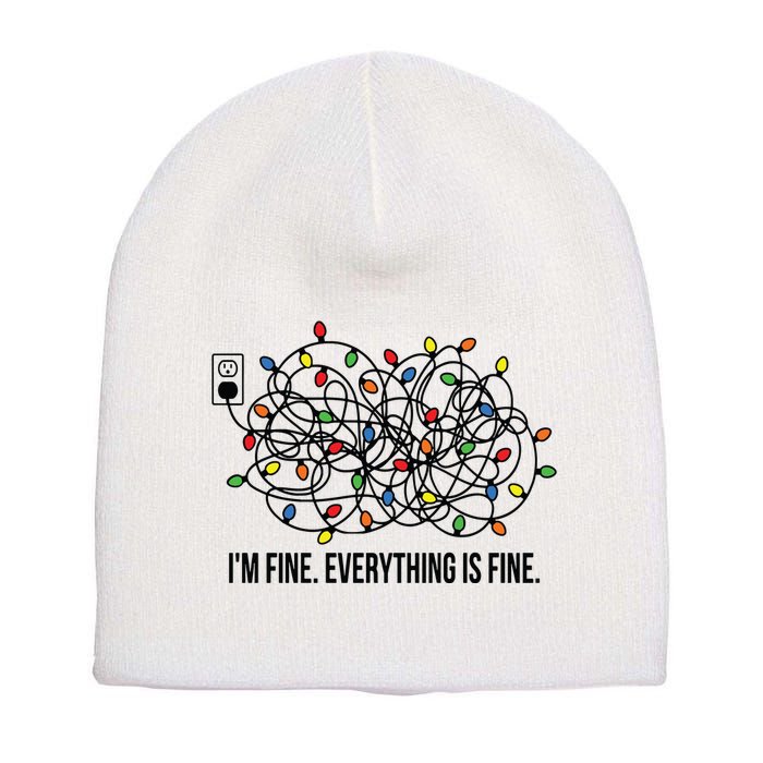 IM Fine. Everything Is Fine. Short Acrylic Beanie
