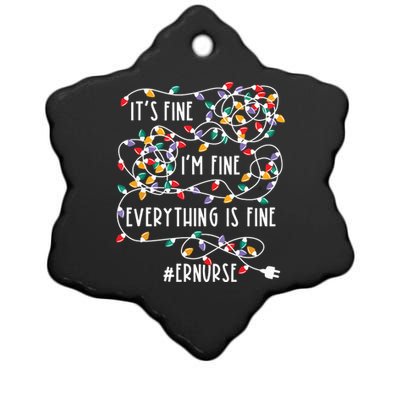 Im Fine Everything Is Fine Christmas Lights Er Nurse Life Ceramic Star Ornament