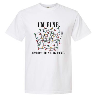 Im Fine Everything Is Fine Christmas Garment-Dyed Heavyweight T-Shirt