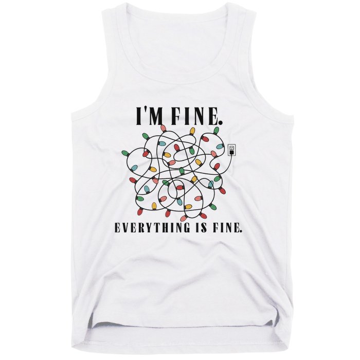 Im Fine Everything Is Fine Christmas Tank Top