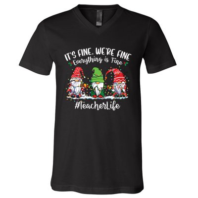 Im Fine Everything Is Fine Teacher Life Gnome Christmas V-Neck T-Shirt