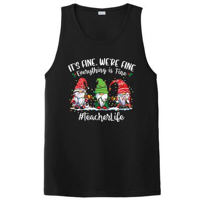 Im Fine Everything Is Fine Teacher Life Gnome Christmas PosiCharge Competitor Tank