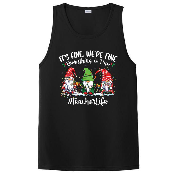 Im Fine Everything Is Fine Teacher Life Gnome Christmas PosiCharge Competitor Tank