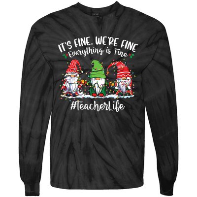 Im Fine Everything Is Fine Teacher Life Gnome Christmas Tie-Dye Long Sleeve Shirt