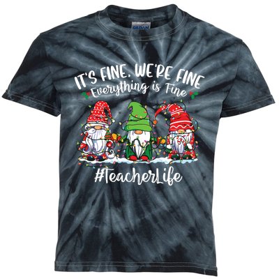 Im Fine Everything Is Fine Teacher Life Gnome Christmas Kids Tie-Dye T-Shirt