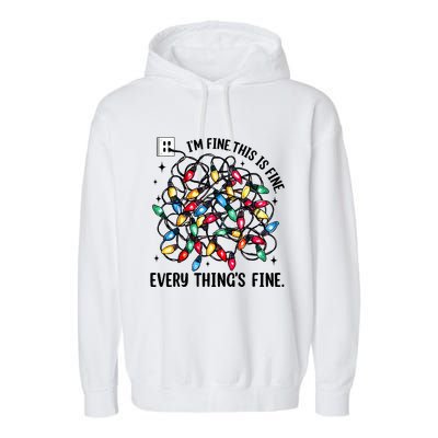 I’M Fine Everything Is Fine Tangled Christmas Lights Garment-Dyed Fleece Hoodie